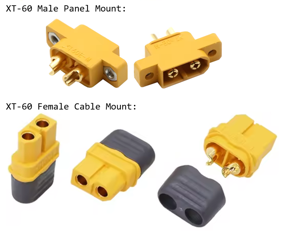 XT60 Connectors used in this design. XT60 Connectors